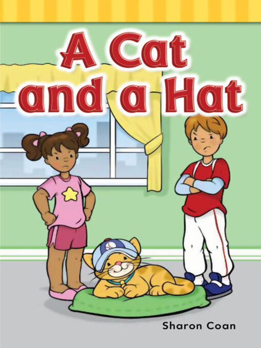 Title details for A Cat and a Hat by Sharon Coan - Available